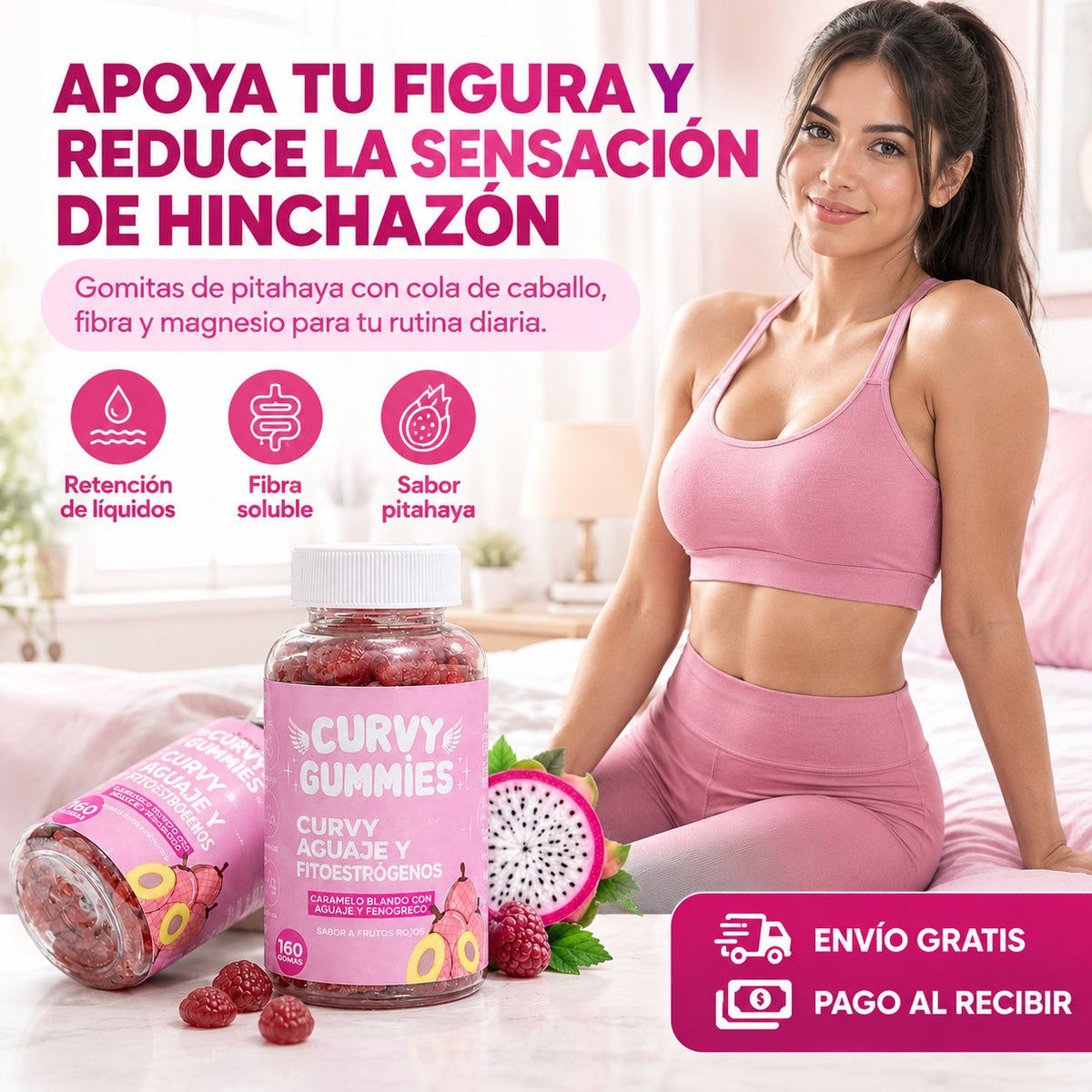 La gomita Curvy de pitahaya que reduce la retención de líquidos y moldea tu figura.